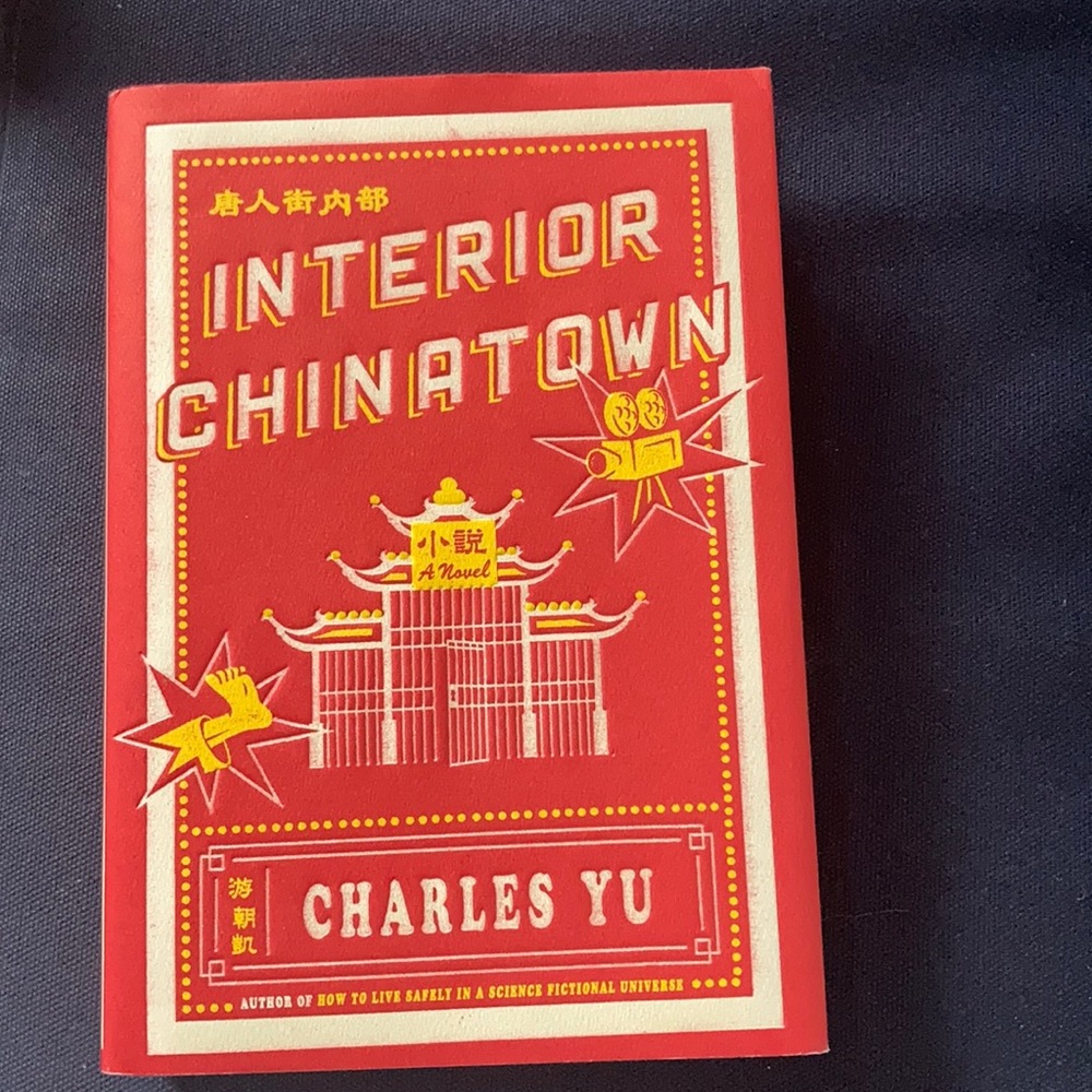 Interior Chinatown by Charles Yu in hardcover